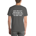 Load image into Gallery viewer, &#39;ASK ME OUT&#39; CONFESSION TEE
